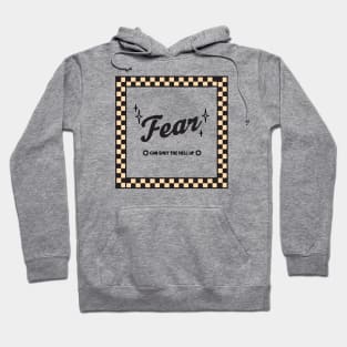 Fear Hoodie